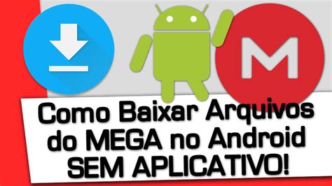 baixar app mega.